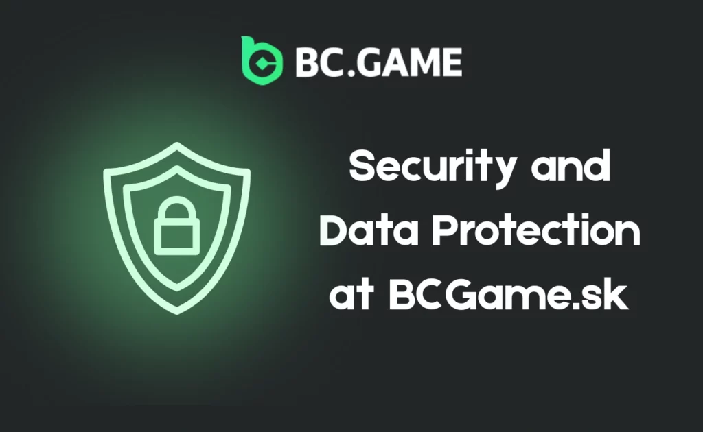 Security and Data Protection at BCGame.sk